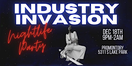 Industry Invasion: "Nightlife Party"