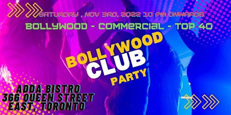 Bollywood Club Parties @ Adda Bistro