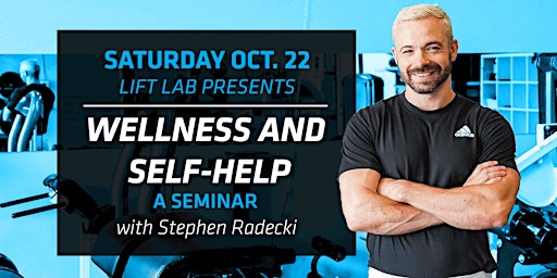 Wellness and Self-Help | Seminar with Stephen Radecki