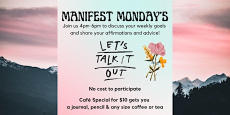 Manifest Monday's