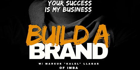 BUILD-A-BRAND | From a 9-5 Position to doing your Passion | iMBA