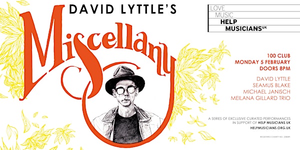 'David Lyttle's Miscellany' an evening supporting Help Musicians UK