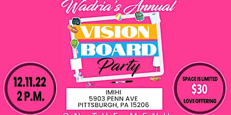 Wadria's Annual  Vision Board Party