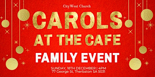 CAROLS AT THE CAFE - FAMILY EVENT