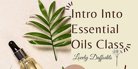 Intro Into Essential Oils
