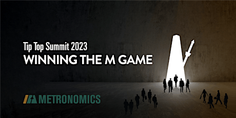 Metronomics Tip Top Summit