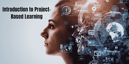 Introduction to Project-Based Learning