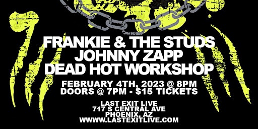 Dead Hot Workshop + Johnny Zapp + Frankie & The Studs