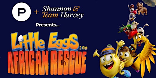 Team Harvey Presents Little Eggs: An African Rescue