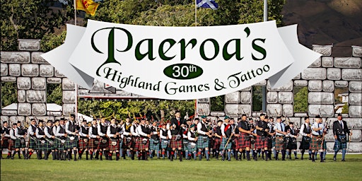 2023 Paeroa Highland Games & Tattoo