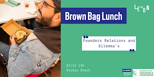 Brown Bag Lunch: Founders Relations and Dilemmas