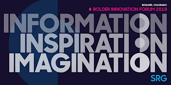 2018 Bolder Innovation Forum