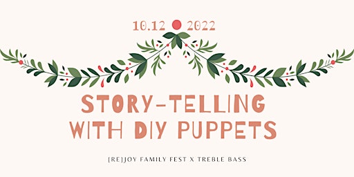 Story-telling with DIY puppets (3-6 years old)