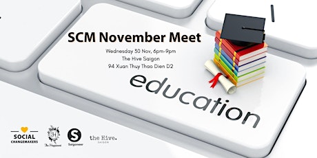 SCM November Meet - EDUCATION