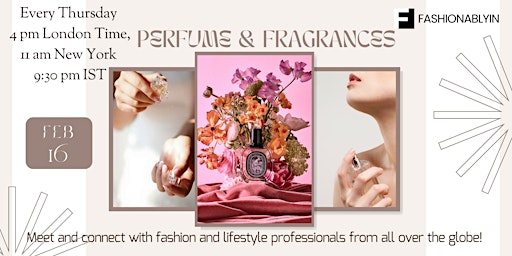 Fashionablyin Perfume & Fragrances Virtual B2B Networking