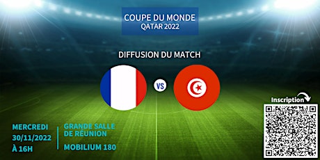 Diffusion du match France VS Tunisie