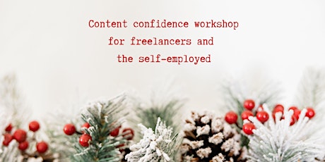 Content confidence workshop for freelancers and the self-employed primary image