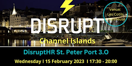 DisruptHR St. Peter Port 3.0