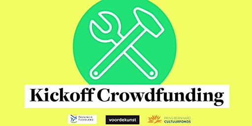 Kickoff Crowdfunding voor creatieve makers uit Flevoland