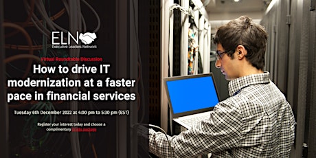 How to drive IT modernization at a faster pace in financial services