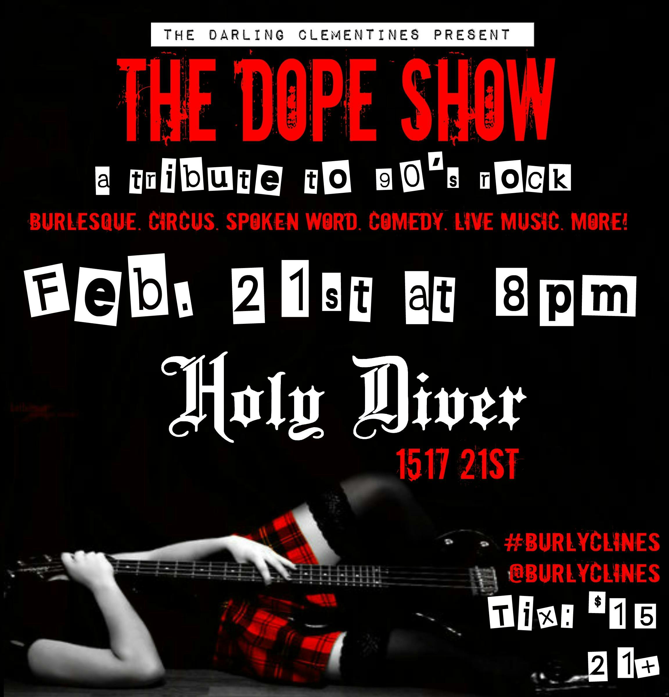 The Darling Clementines: The Dope Show