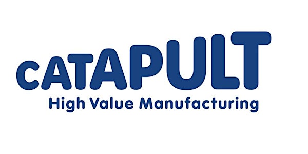 Quarterly Breakfast 8am on 16th March: High Value Manufacturing Catapult