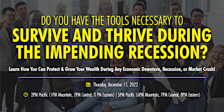 Survive And Thrive During The Impending Recession