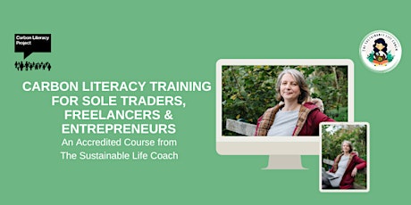 Carbon Literacy for Sole Traders & Freelancers 13th & 14th March primary image