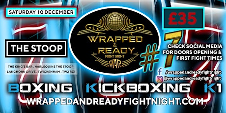 Wrapped & Ready #7 Fight Night