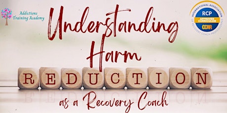 Understanding Harm Reduction as a Recovery Coach