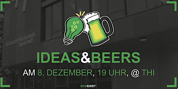 Ideas & Beers @TH Ingolstadt