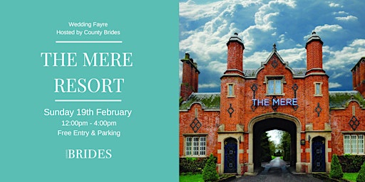 The Mere Golf Resort Wedding Fayre Hosted by County Brides