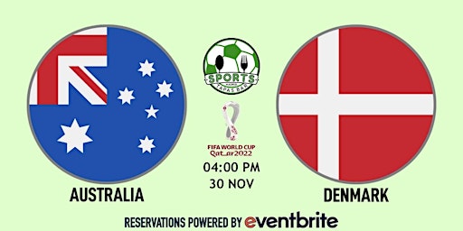 Australia v Denmark | World Cup Qatar 2022 - NFL Madrid Tapas Bar