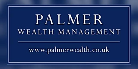 Palmer Wealth Management Client Event - Economic Outlook and Market Update