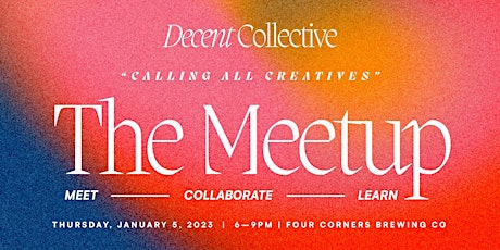 Decent Collective DFW Creatives Meetup No. 1
