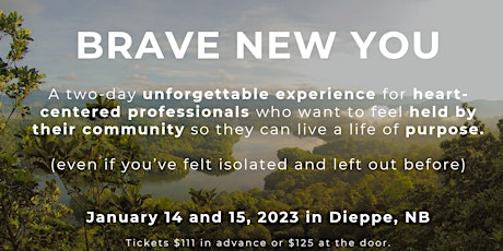 Brave New You II - A Two-Day Intensive for Heart-Centered Professionals