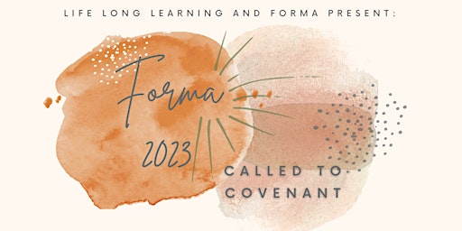 2023 Forma Annual Conference: Called to Covenant