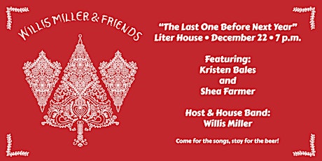 Willis Miller & Friends: The Last One Before Next Year