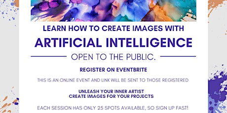 Learn How To Create Images with Artificial Intelligence A.I.