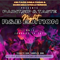 Paint, Sip and Taste R&B Edition