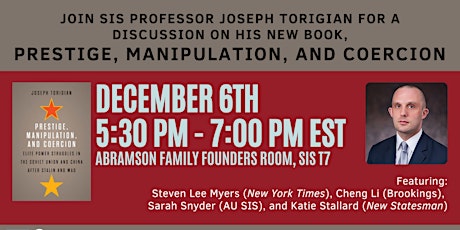 SIS Book Launch: Joseph Torigian, "Prestige, Manipulation, and Coercion"