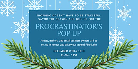 Procrastinator's Pop Up - a local artisan market in Pine Lake