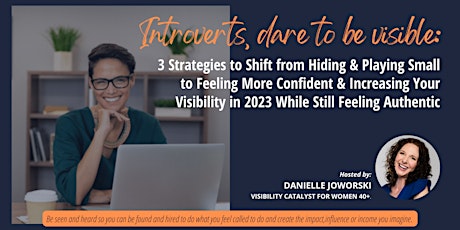 3 Strategies to Feel more Confident and Be More Visible in your Biz in 2023