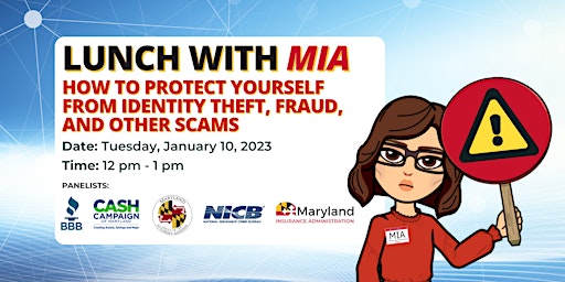 Lunch with MIA: Protect yourself from identity theft, fraud, and scams
