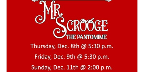 Mr. Scrooge: A Pantomime-Sunday Matinee