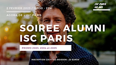 Soirée promo ISC Paris 2003/2004/2005 - 60 ans de l'ISC Paris