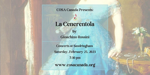 COSA Canada Presents: La Cenerentola - LIVESTREAM tickets