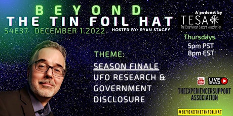 Beyond the Tinfoil Hat Podcast - SEASON 4 FINALE - guest Richard Dolan