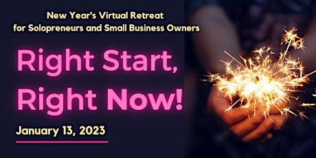 Right Start, Right Now – New Year's Solopreneur Planning Workshop (Virtual) primary image