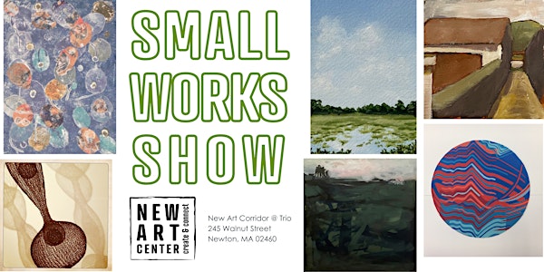Small Works Show Opening Reception